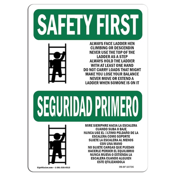 OSHA Sign, Always Face Ladder Bilingual, 18in X 12in Aluminum, 12" W, 18" L, Landscape